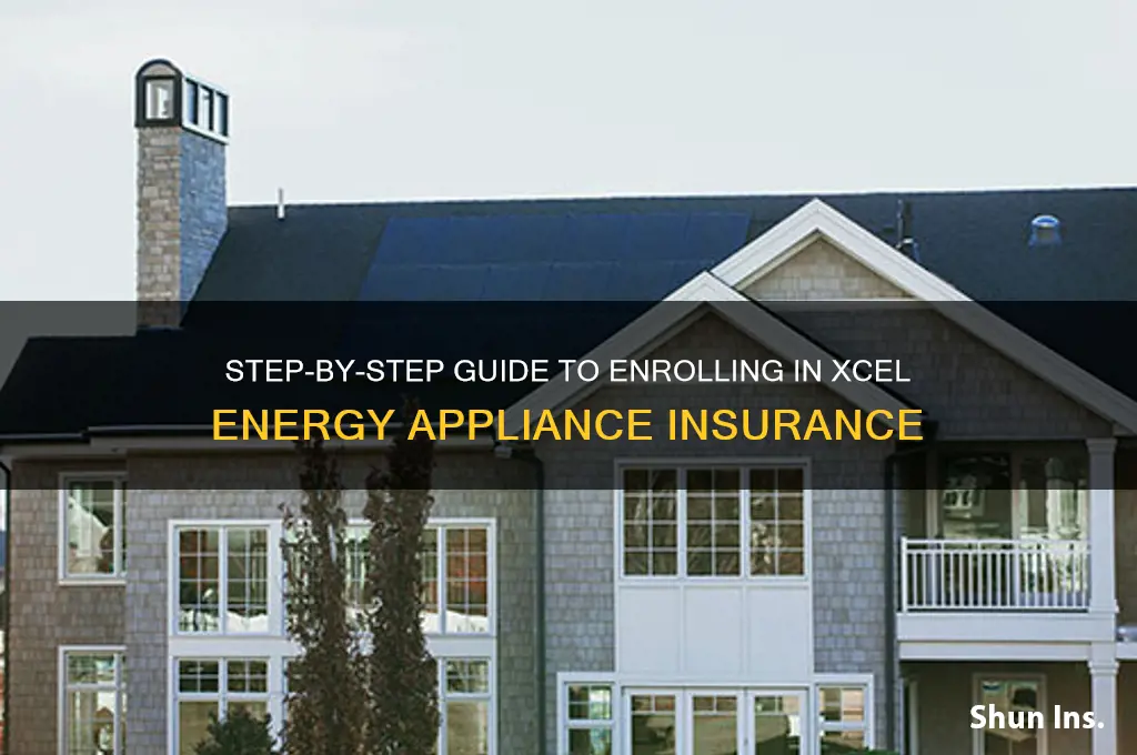 how to sign up for xcel energy appliance insurance