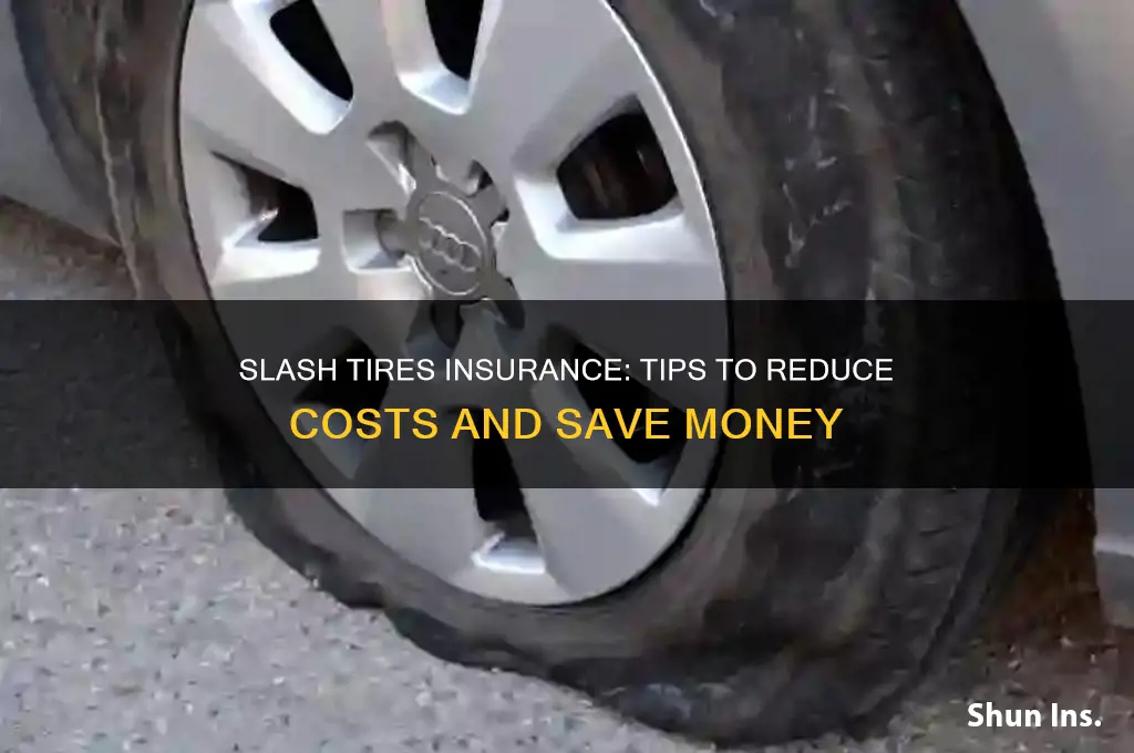 how to slash tires insurance