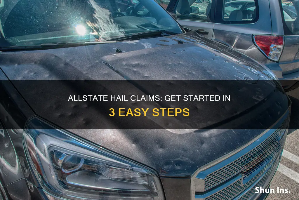 how to start a hail auto insurance claim allstate