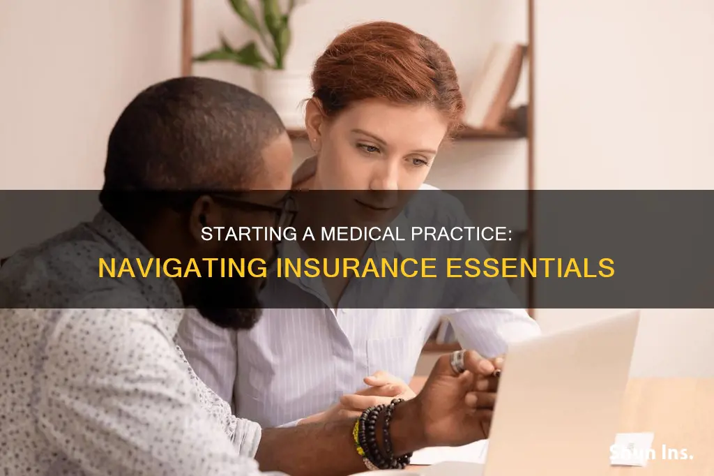 how to start a medical practice with insurance