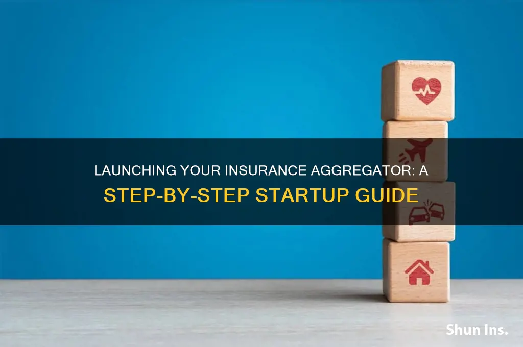 how to start an insurance aggregator