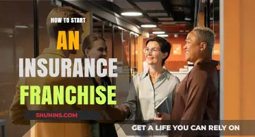Launch Your Insurance Franchise: A Step-by-Step Guide to Success