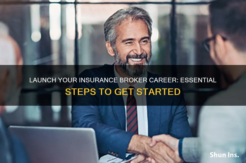 how to start being an insurance broker