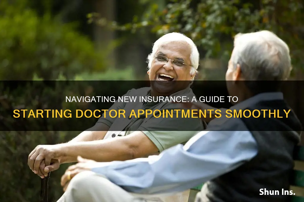 how to start doctors appointments with new insurance