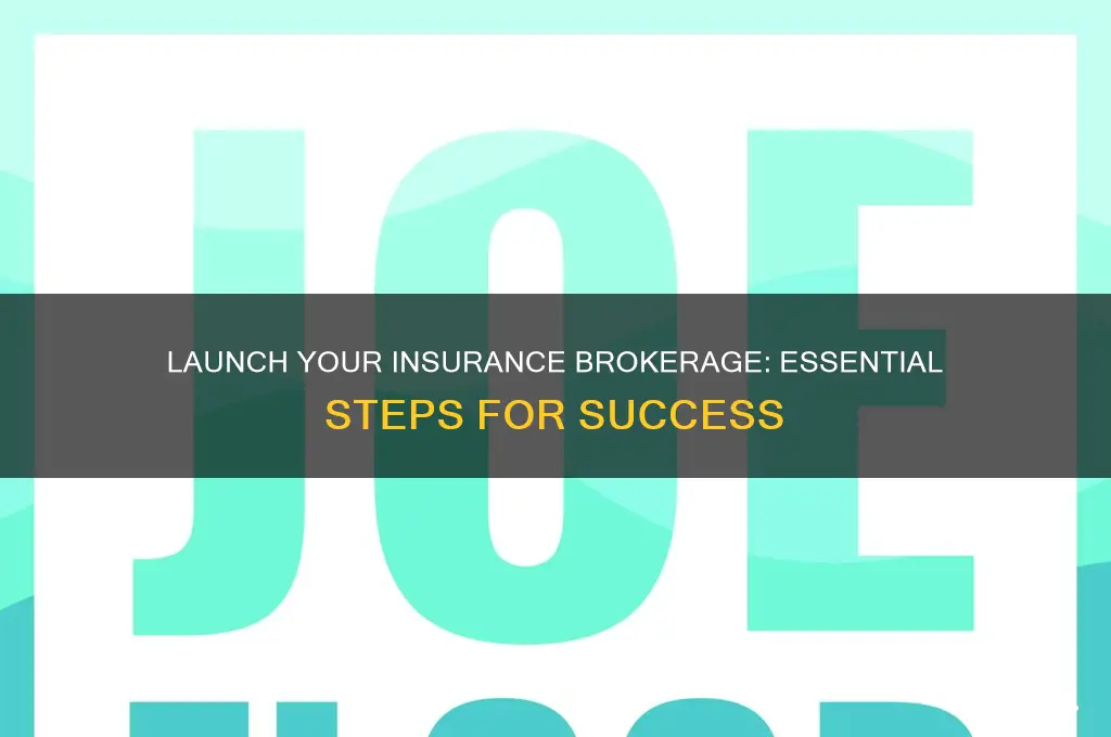 how to start insurance brokerage
