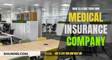 Launching Your Medical Insurance Company: A Step-by-Step Guide