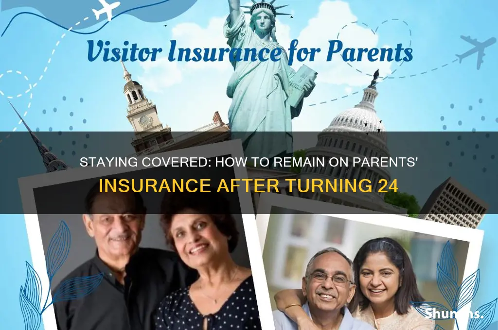 how to stay on parents insurance after 24