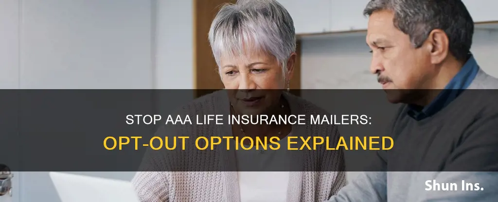 how to stop aaa life insurance mail