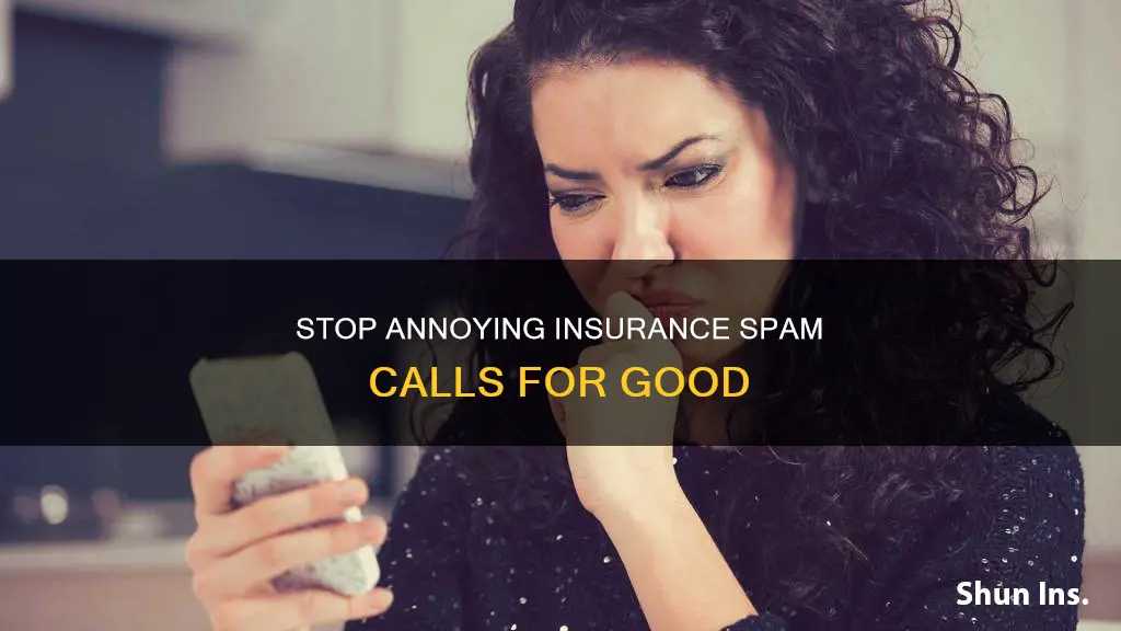 how to stop insurance spam calls