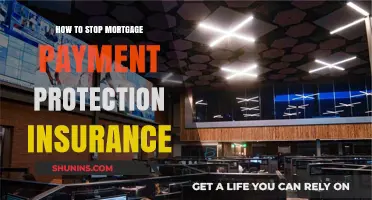 Canceling Mortgage Payment Protection Insurance: What You Need to Know