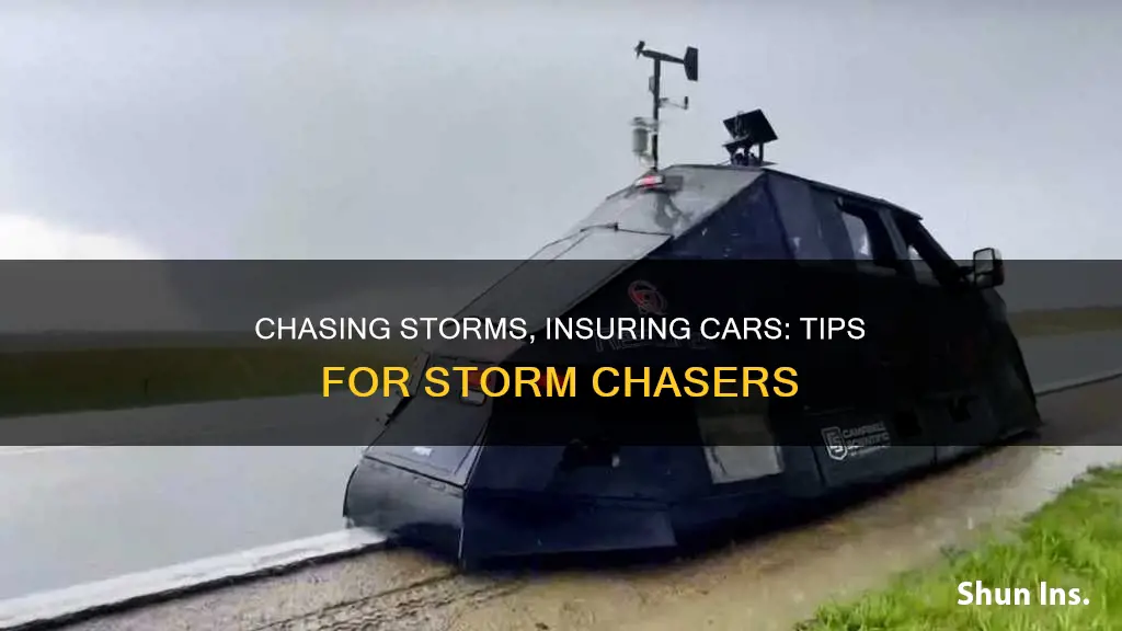 how to storm chasers keep auto insurance