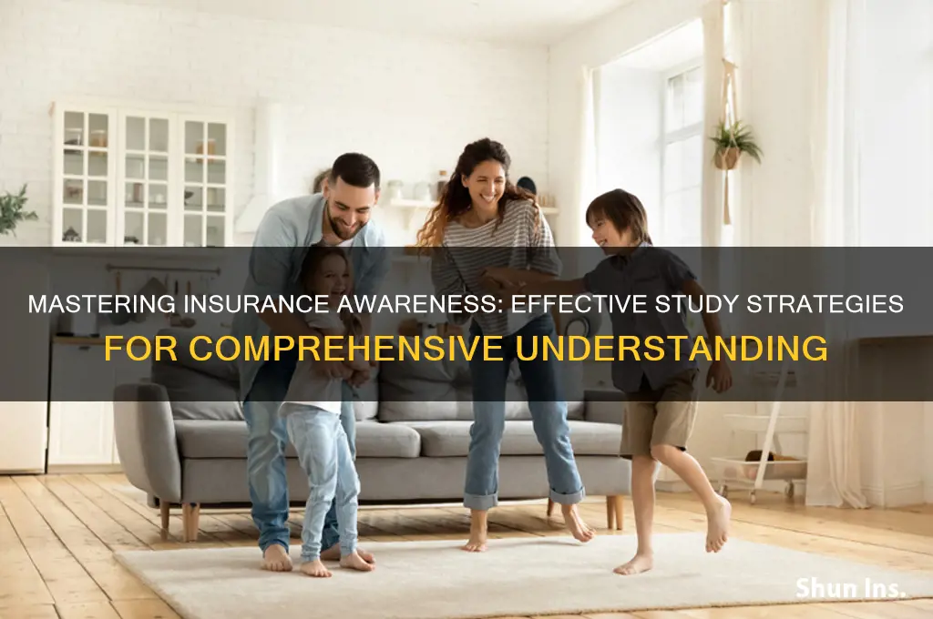 how to study insurance awareness
