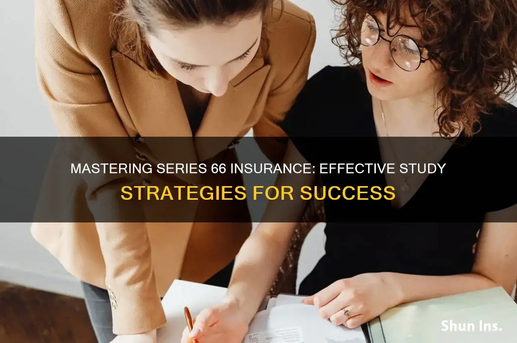 how to study the insurance portion of series 66