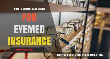 Submitting Lab Orders with EyeMed Insurance: A Step-by-Step Guide