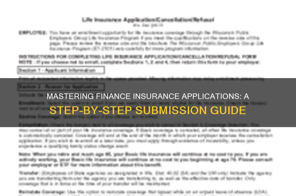 how to submit finance insurance applications