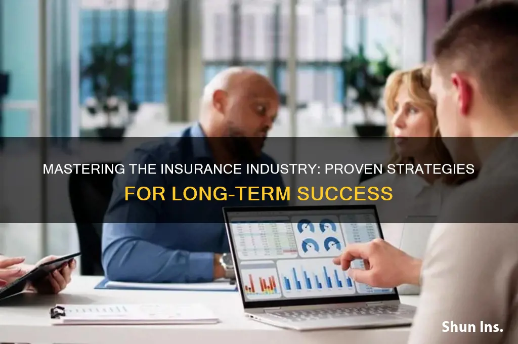 how to succeed in insurance industry
