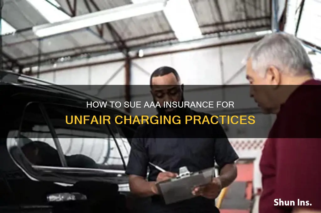 how to sue aaa insurance for charging