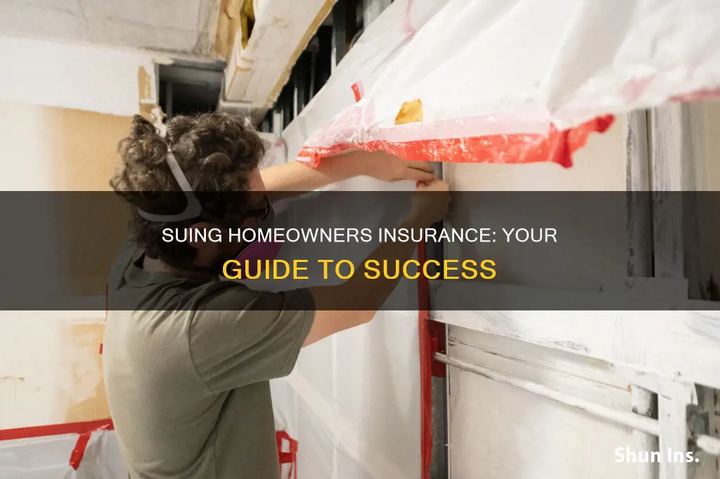 how to sue homeowners insurance