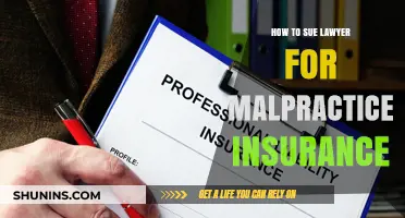 Suing Your Lawyer: A Guide to Malpractice Insurance Claims