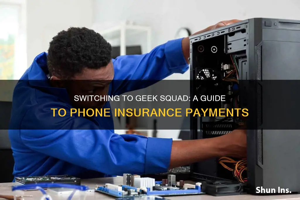 how to switch geek squad payments for phone insurance