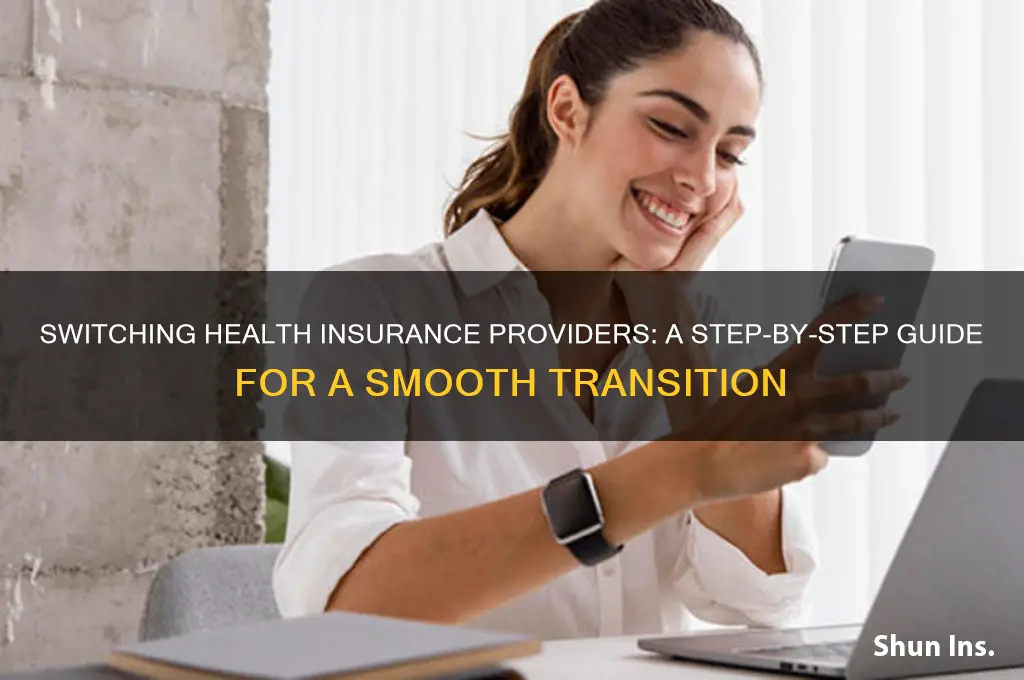 how to switch health insurance providers