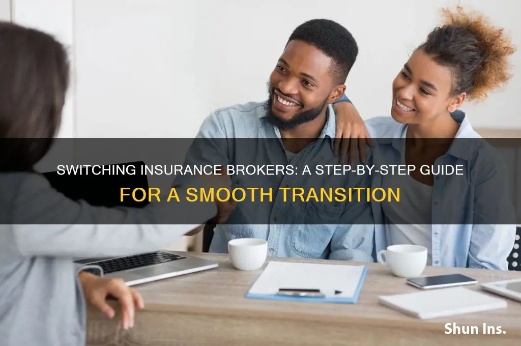 how to switch insurance brokers