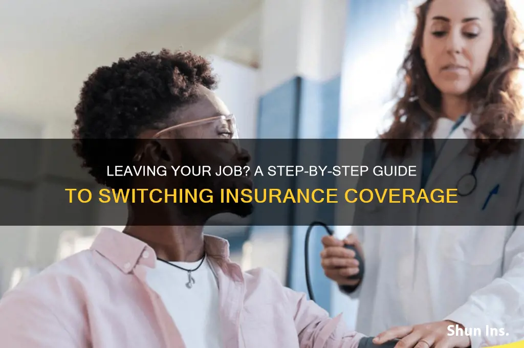 how to switch insurance when leaving a job