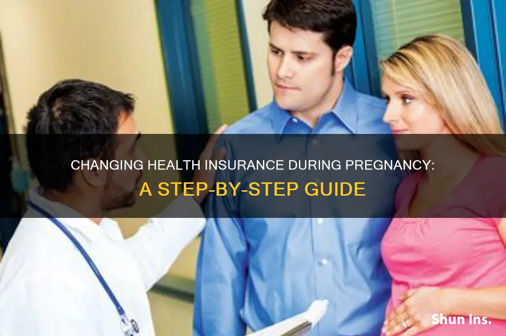 how to switch insurance while pregnant