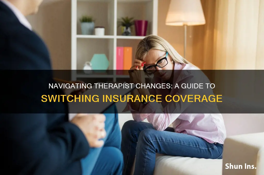 how to switch therapists insurance