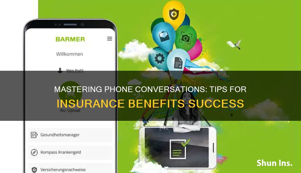 how to talk on the phone with insurance benefits