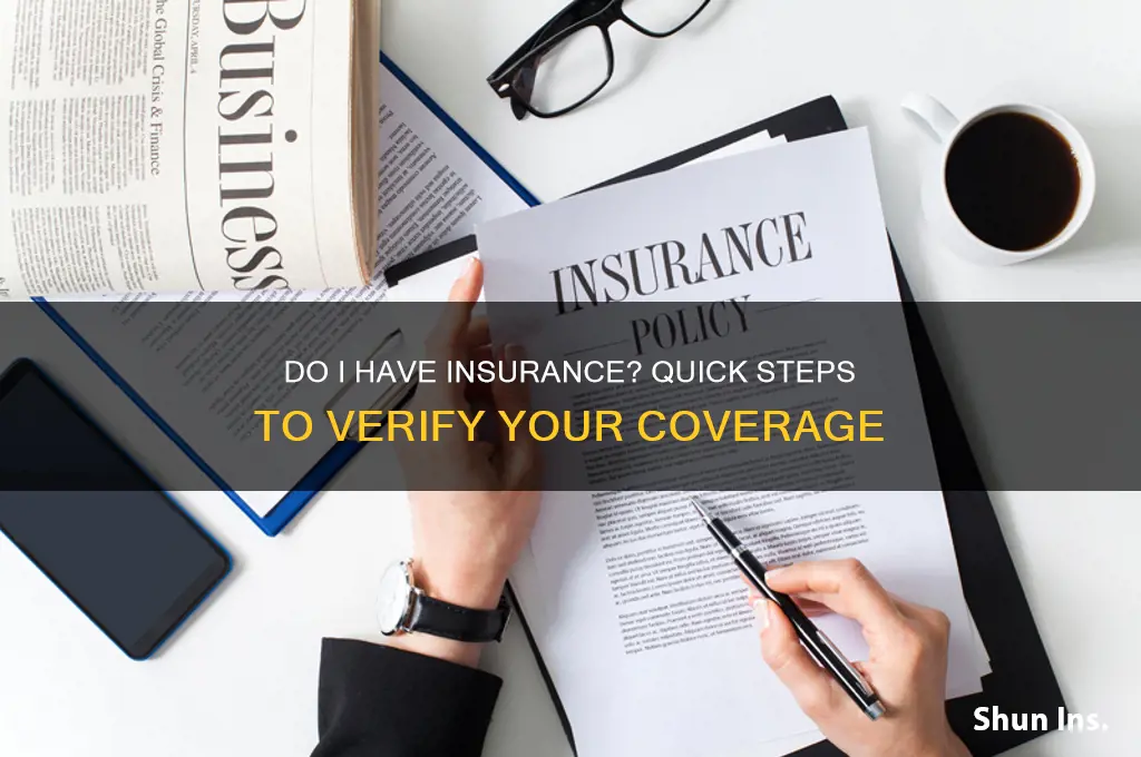how to tell if i have insurance