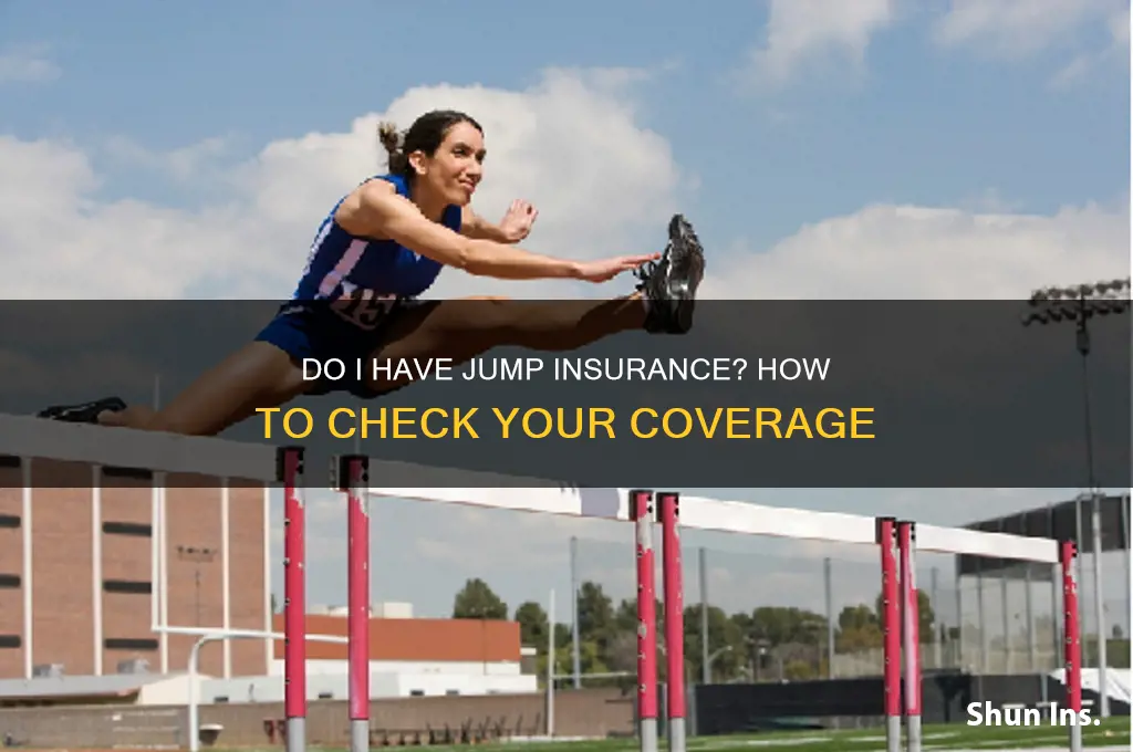 how to tell if i have jump insurance