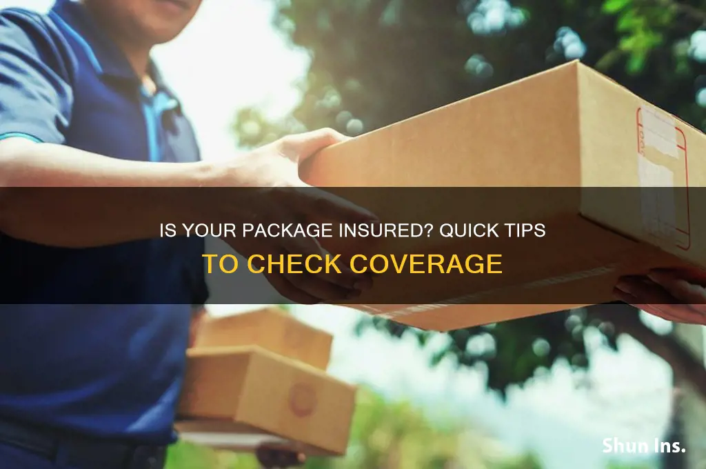 how to tell if your package is insurred or not