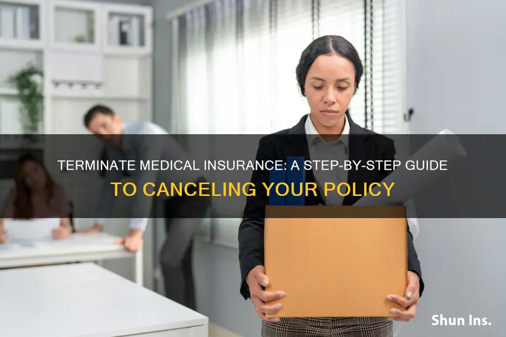 how to terminate medical insurance policy