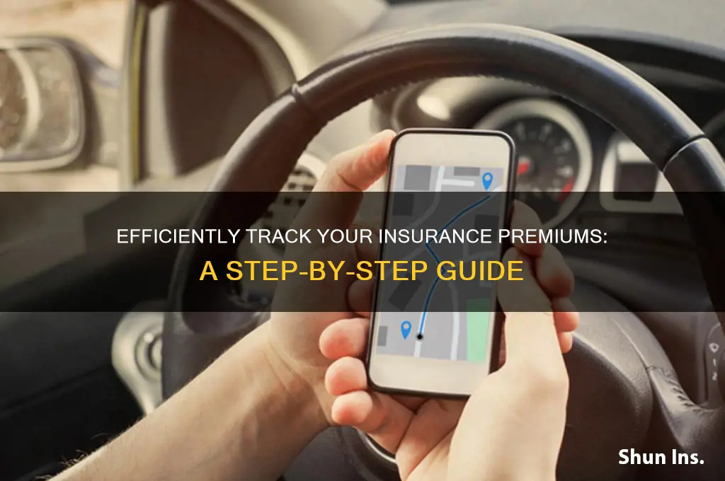 how to track insurance premmui