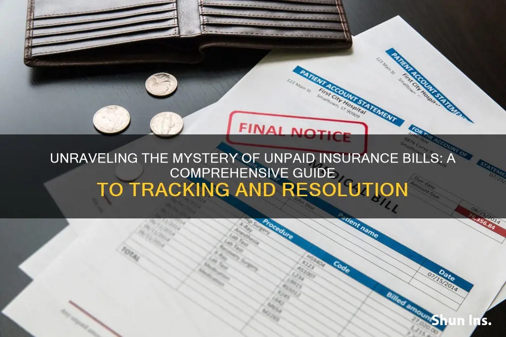 how to track unpaid insurance bills