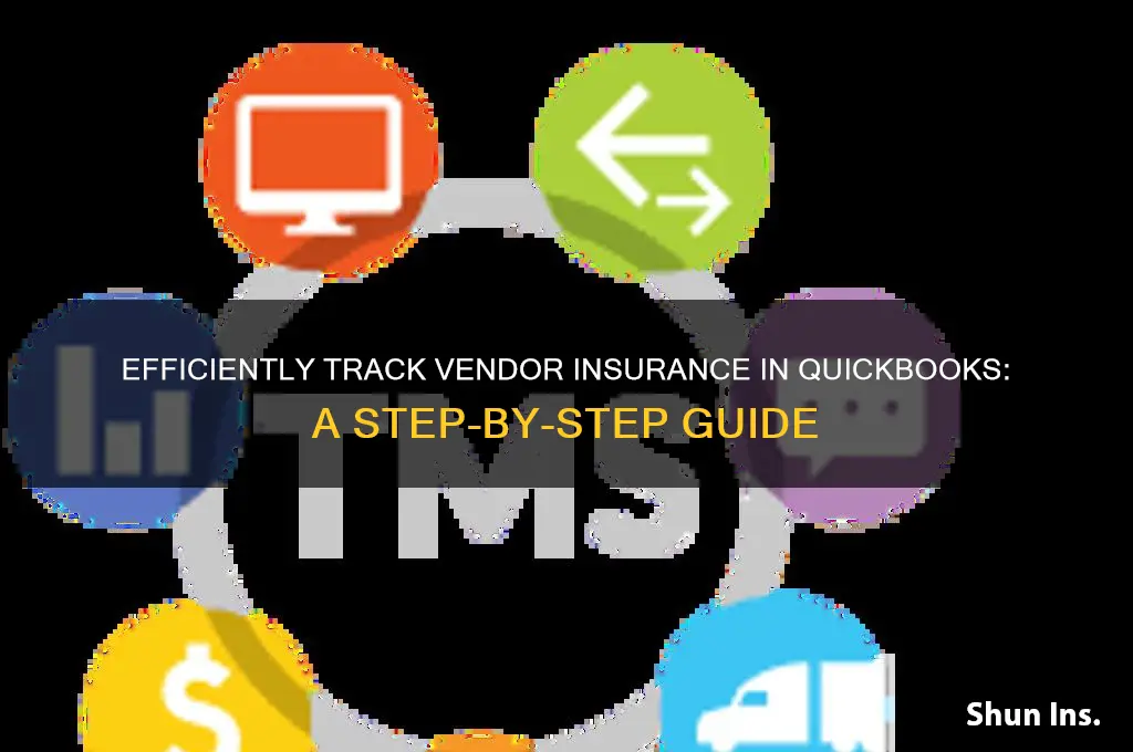 how to track vendor insurance on quickbooks