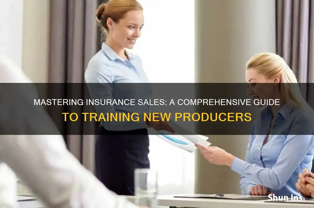 how to train a new insurance producer