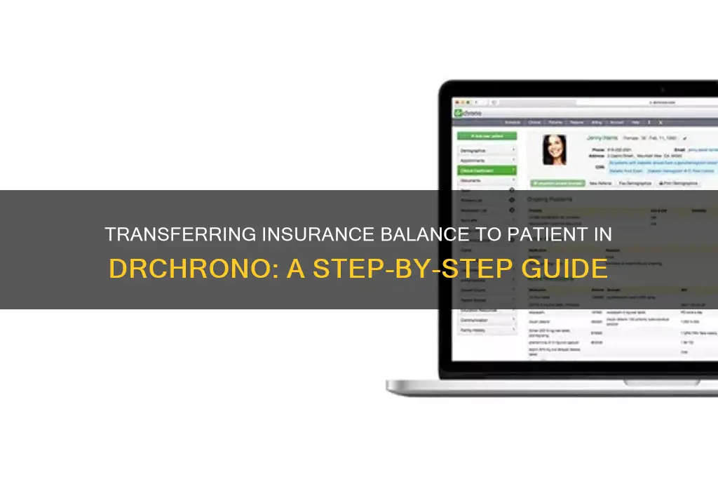 how to transfer insurance balance to patient drchrono