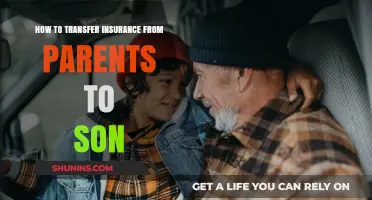 Transferring Insurance: A Guide for Parents to Pass Coverage to Sons