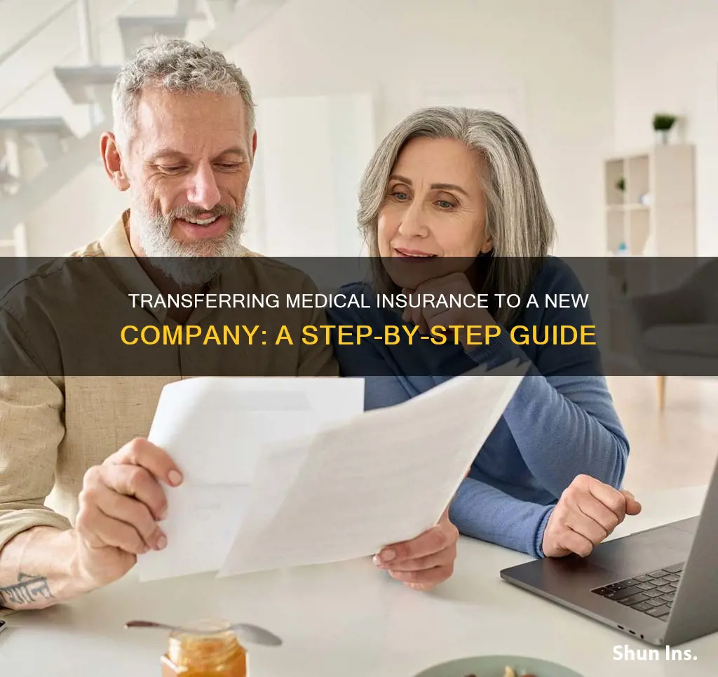 how to transfer medical insurance to another company