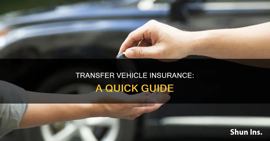 how to transfer vehicle insurance