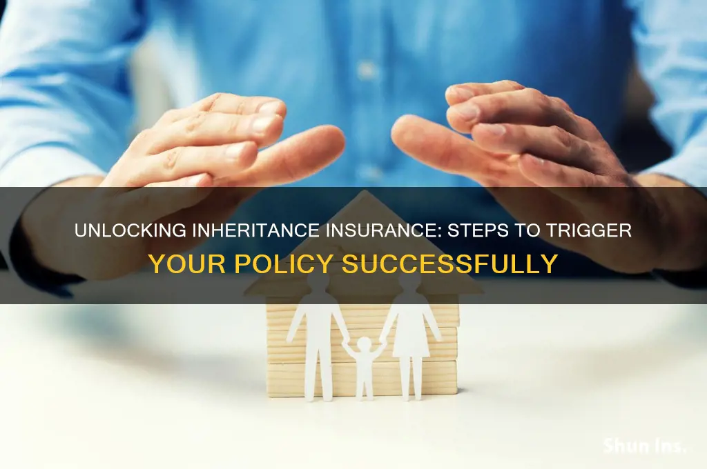 how to trigger inheritance insurance ac