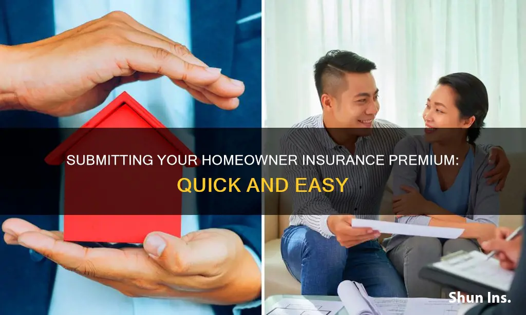 how to turn in homeowner insurance premium check