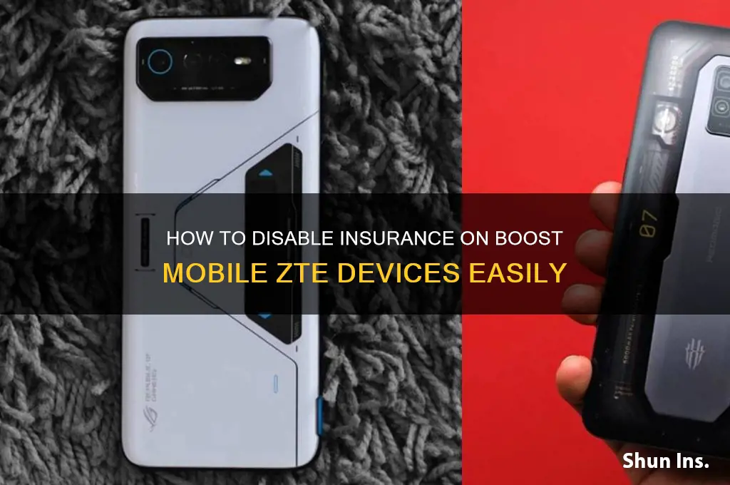 how to turn off insurance for boost mobile zte