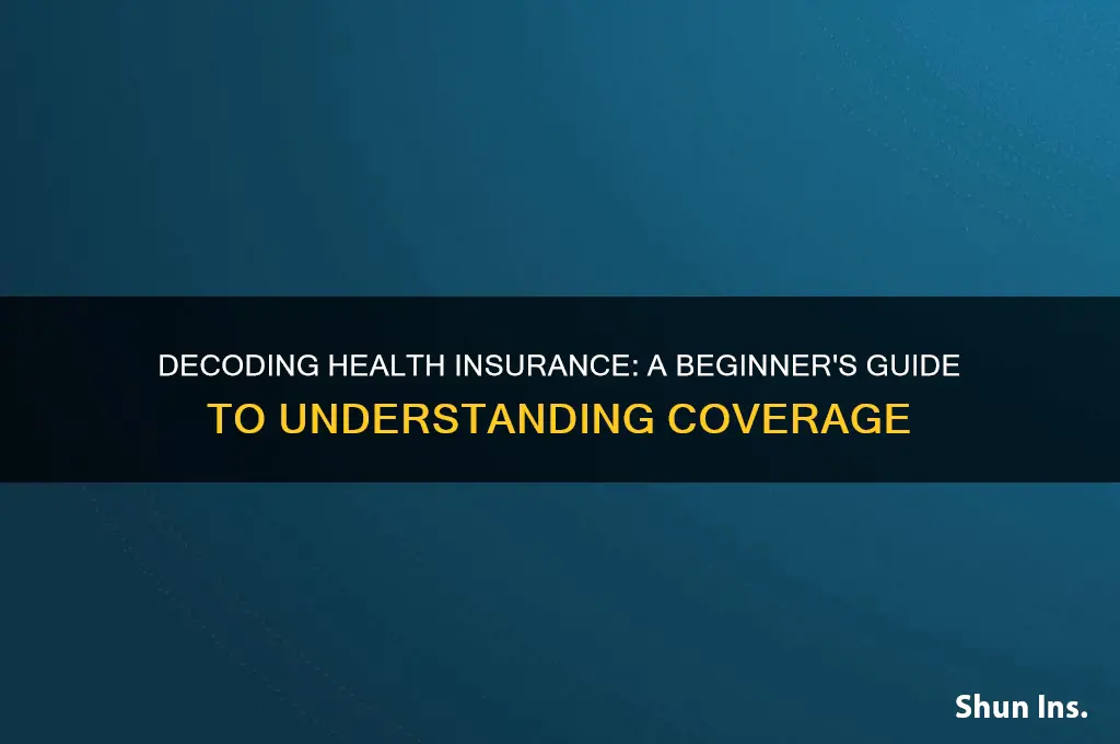 how to understand health insurance