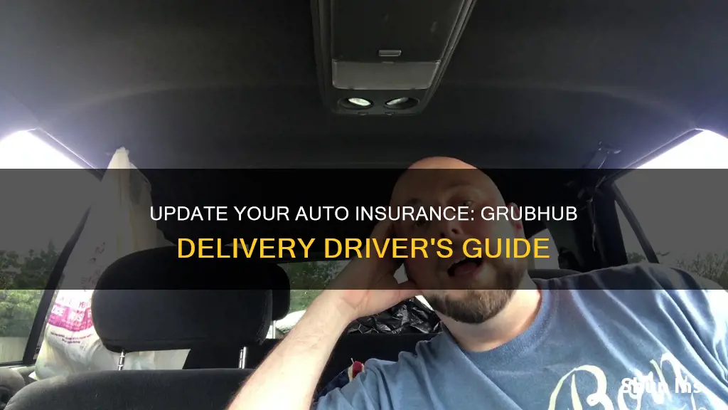 how to update auto insurance grubhub