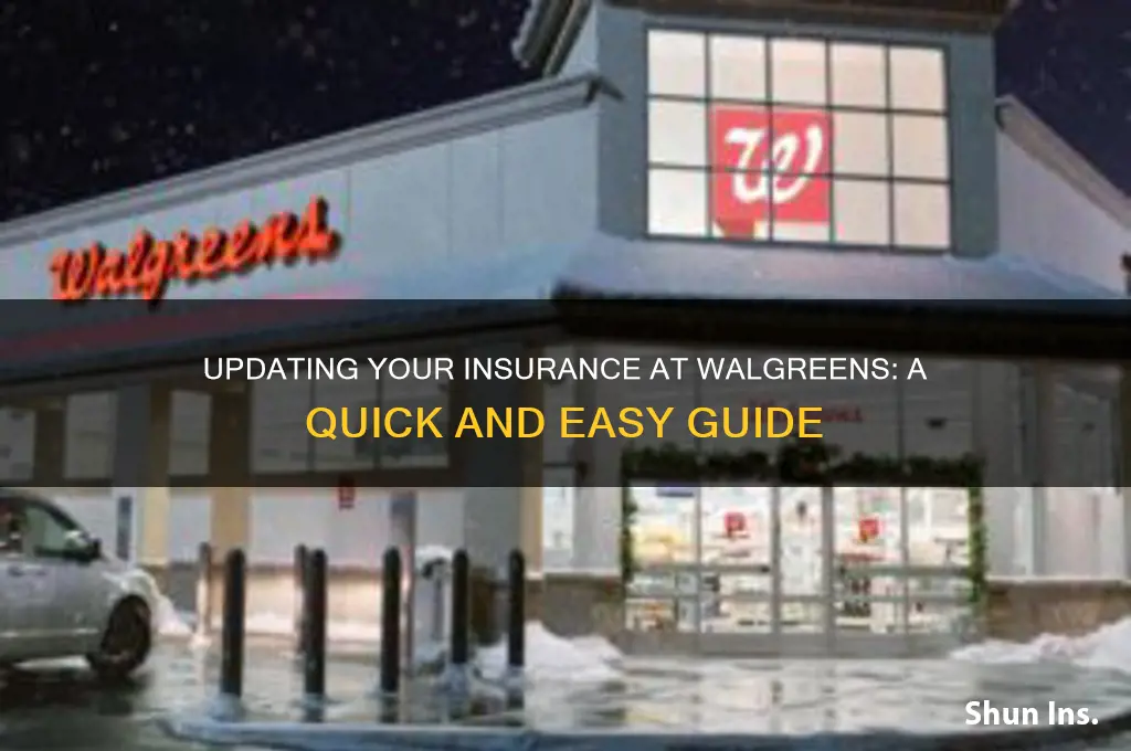 how to update insurance at walgreens