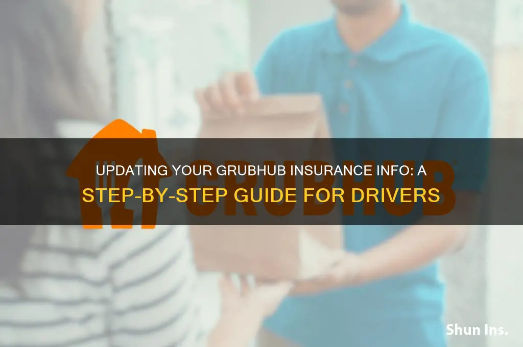 how to update insurance info for grubhub