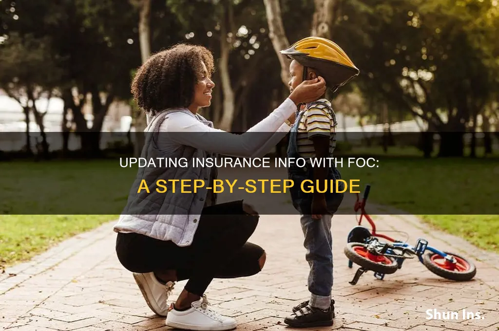 how to update insurance info with foc